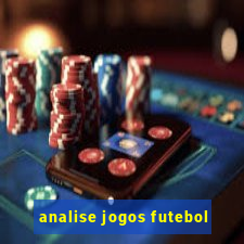 analise jogos futebol